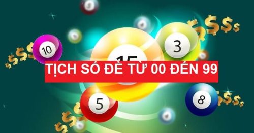 Tịch số đề – Ý nghĩa các con số đề từ 00 đến 99 trong lô đề