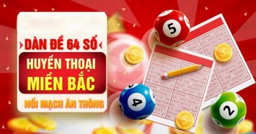 Nhận dàn đề 64 số bất bại đánh quanh năm k bị lỗ