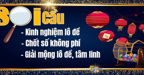 Soi cầu 247 – Chốt cầu lô đề đẹp nhất hôm nay miễn phí