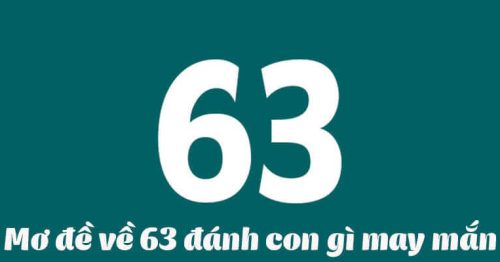 Đề về 63 hôm sau đánh con nào? Thống kê lô ra ngày hôm sau