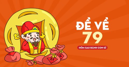 Đề về 79 hôm sau đánh con nào? Thống kê lô ra ngày hôm sau