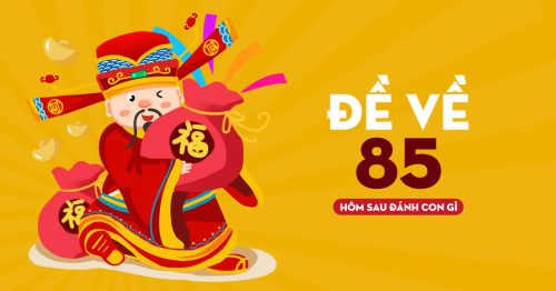 Đề về 85 hôm sau đánh con nào? Thống kê lô ra ngày hôm sau