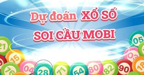 Soi cầu MOBI – soi cầu xổ số hôm nay chuẩn nhất