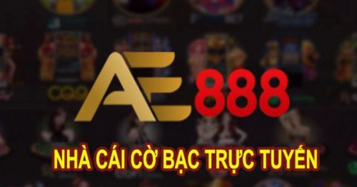 Giới Thiệu Thông Tin Cơ Bản Địa Chỉ Cá Cược Ae888