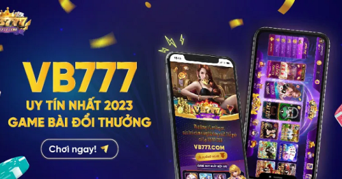 VB777 – Thiên đường trò chơi nhận code cực khủng 2023