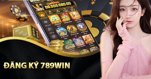 Đăng Ký 789Win – Hướng Dẫn Tạo Tài Khoản 789Win Thành Công