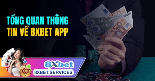 Tải app 8xbet  – Đánh Bại Thách Thức Cá Cược Trực Tuyến