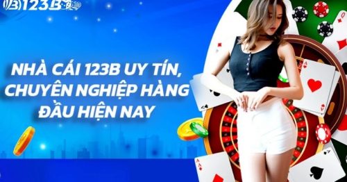 123B Sân Chơi Cá Cược Uy Tín Đẳng Cấp Châu Á