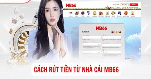 Rút tiền MB66 – Hướng dẫn chi tiết nhất trong năm 2024