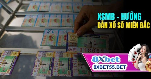 Xổ Số 8XBET – Làm Thế Nào Để Giành Được Phần Thưởng Lớn?