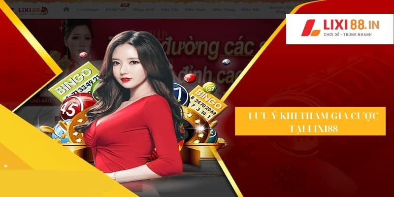 Đánh giá lixi88.in - Lưu ý cần biết khi tham gia cá cược