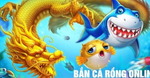 Bắn cá Rồng Vàng – Tựa game lôi cuốn hấp dẫn không thể bỏ lỡ