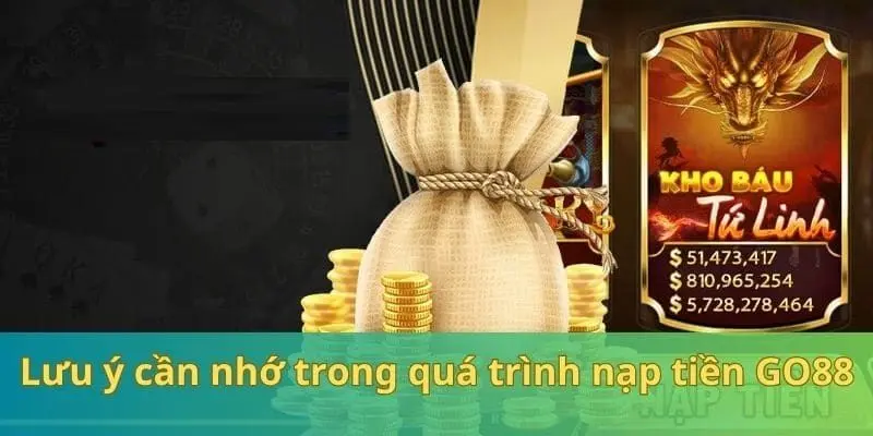 Những lưu ý cần chú ý khi nạp tiền